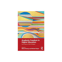 Taylor & francis ltd Academic Freedom in Higher Education (häftad, eng)