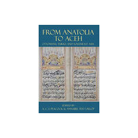 Oxford University Press From Anatolia to Aceh (inbunden, eng)