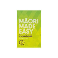 Penguin Group (NZ) Maori Made Easy (häftad, eng)