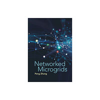 Cambridge University Press Networked Microgrids (inbunden, eng)