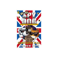 Penguin Random House Children's UK Spy Dog: The Gunpowder Plot (häftad, eng)