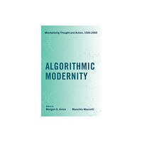 Oxford University Press Inc Algorithmic Modernity (inbunden, eng)