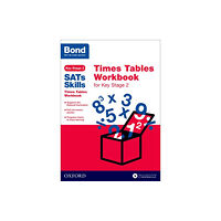 Oxford University Press Bond SATs Skills: Times Tables Workbook for Key Stage 2 (häftad, eng)
