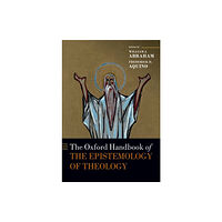 Oxford University Press The Oxford Handbook of the Epistemology of Theology (häftad, eng)