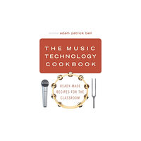 Oxford University Press Inc The Music Technology Cookbook (häftad, eng)