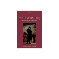 Oxford University Press Weltschmerz (häftad, eng)