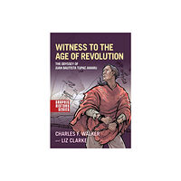 Oxford University Press Inc Witness to the Age of Revolution (häftad, eng)