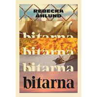 Rebecka Åhlund Bitarna (bok, flexband)