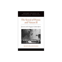 Oxford University Press Inc The Synod of Pistoia and Vatican II (inbunden, eng)