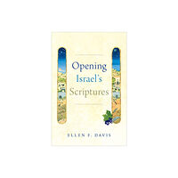 Oxford University Press Inc Opening Israel's Scriptures (häftad, eng)