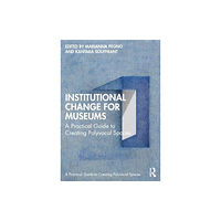 Taylor & francis ltd Institutional Change for Museums (häftad, eng)