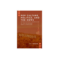 Oxford University Press Inc Pop Culture, Politics, and the News (häftad, eng)