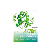 Oxford University Press Physical Chemistry for the Life Sciences (häftad, eng)