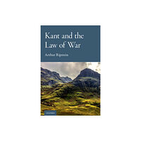 Oxford University Press Inc Kant and the Law of War (inbunden, eng)
