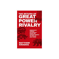 Oxford University Press Inc The Return of Great Power Rivalry (häftad, eng)