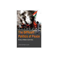 Oxford University Press Inc The Difficult Politics of Peace (häftad, eng)