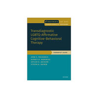 Oxford University Press Inc Transdiagnostic LGBTQ-Affirmative Cognitive-Behavioral Therapy (häftad, eng)