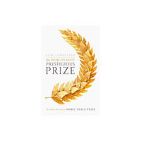 Oxford University Press The World's Most Prestigious Prize (inbunden, eng)