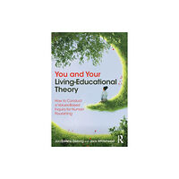 Taylor & francis ltd You and Your Living-Educational Theory (häftad, eng)