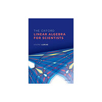 Oxford University Press The Oxford Linear Algebra for Scientists (häftad, eng)
