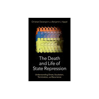 Oxford University Press Inc The Death and Life of State Repression (inbunden, eng)