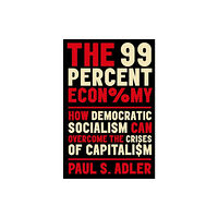 Oxford University Press Inc The 99 Percent Economy (häftad, eng)