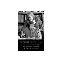 Oxford University Press Inc Teaching to Live (inbunden, eng)