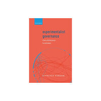 Oxford University Press Experimentalist Governance (inbunden, eng)