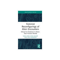 Taylor & francis ltd Feminist Reconfigurings of Alien Encounters (inbunden, eng)
