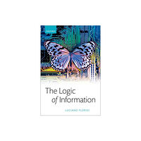 Oxford University Press The Logic of Information (häftad, eng)