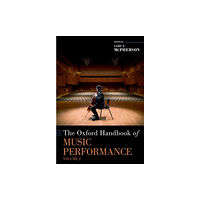 Oxford University Press Inc The Oxford Handbook of Music Performance, Volume 2 (inbunden, eng)