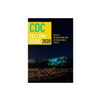 Oxford University Press Inc CDC Yellow Book 2020 (inbunden, eng)