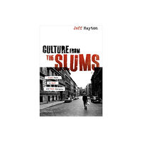 Oxford University Press Culture from the Slums (inbunden, eng)