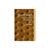 Oxford University Press Inc Beyond Speech (häftad, eng)