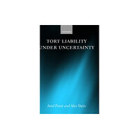 Oxford University Press Tort Liability Under Uncertainty (inbunden, eng)