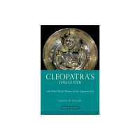 Oxford University Press Inc Cleopatra's Daughter (inbunden, eng)