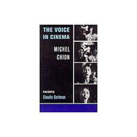 Columbia university press The Voice in Cinema (häftad, eng)