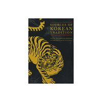 Columbia university press Sources of Korean Tradition (häftad, eng)