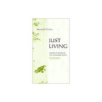 Columbia university press Just Living (inbunden, eng)