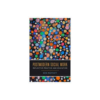 Columbia university press Postmodern Social Work (inbunden, eng)