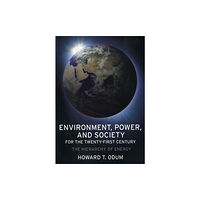 Columbia university press Environment, Power, and Society for the Twenty-First Century (häftad, eng)