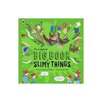Penguin Random House Children's UK The Ladybird Big Book of Slimy Things (inbunden, eng)