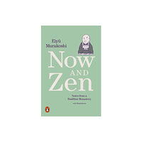 Penguin books ltd Now and Zen (häftad, eng)