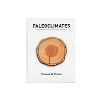 Columbia university press Paleoclimates (inbunden, eng)