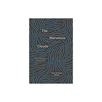 The university of chicago press The Marvelous Clouds (häftad, eng)