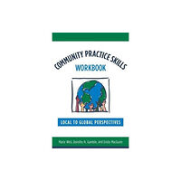 Columbia university press Community Practice Skills Workbook (häftad, eng)