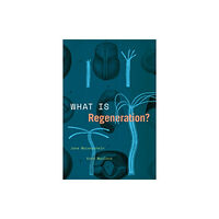 The university of chicago press What Is Regeneration? (häftad, eng)