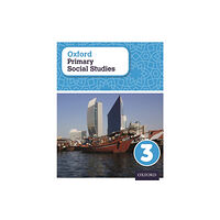 Oxford University Press 3: Oxford Primary Social Studies Student Book 3 (häftad, eng)