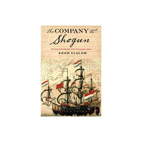 Columbia university press The Company and the Shogun (häftad, eng)