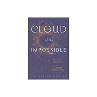 Columbia university press Cloud of the Impossible (häftad, eng)